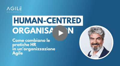 Video corso HumanCentred Organisation